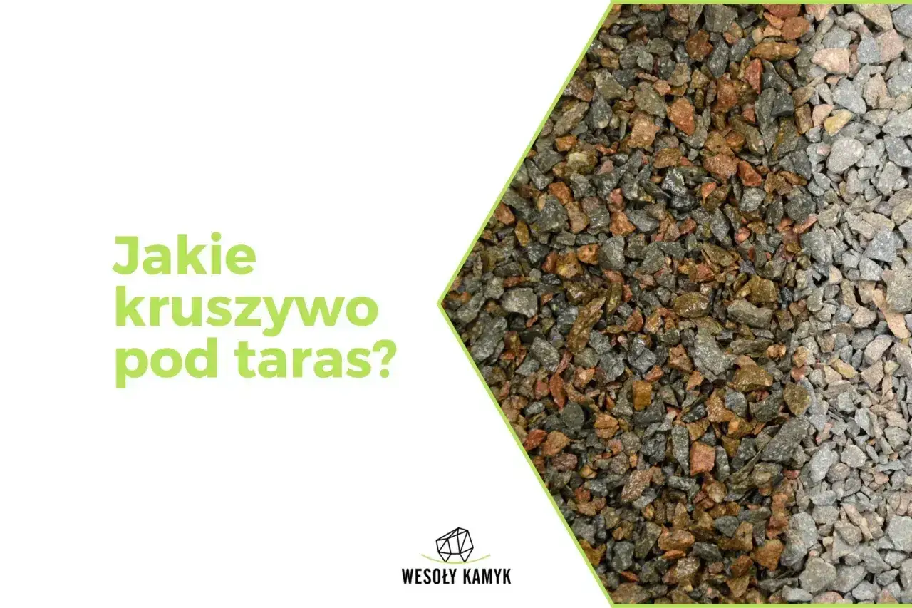 Jakie kruszywo pod taras? Różne rodzaje kamieni, idealne do budowy tarasu na trawie.