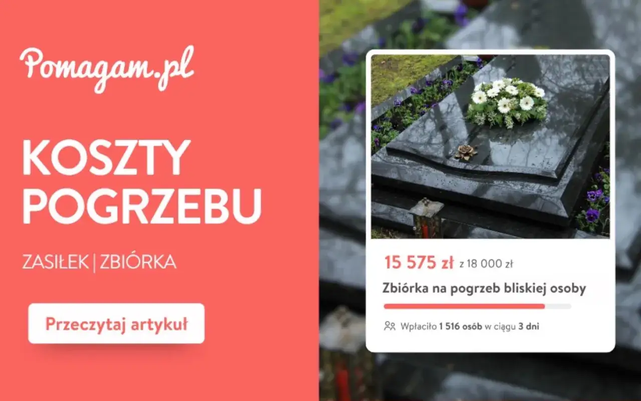 Czy zasiłek pogrzebowy wystarczy na pochówek? Zbiórka na nagrobek bliskiej osoby pokazuje, że koszty pogrzebu mogą być wysokie.