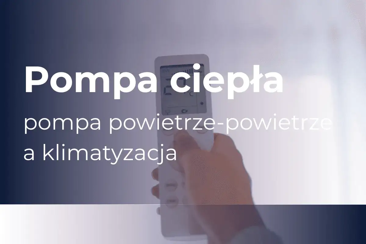 Pompa ciepła powietrze-powietrze i klimatyzacja: dłoń steruje pilotem, wybierając komfort.
