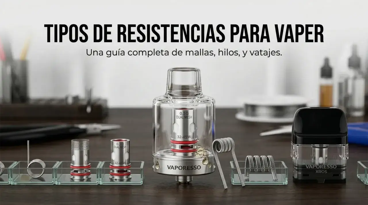 Guía visual de tipos de resistencias para vapear: mallas, hilos y vatajes. Descubre qué resistencia usar para vapear y elige la ideal.