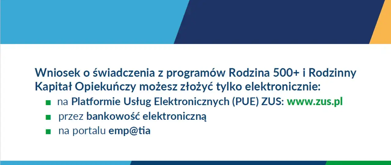 Wniosek o świadczenia z programów Rodzina 500+ i Rodzinny Kapitał Opiekuńczy złożysz elektronicznie przez PUE ZUS, bankowość lub portal emp@tia.