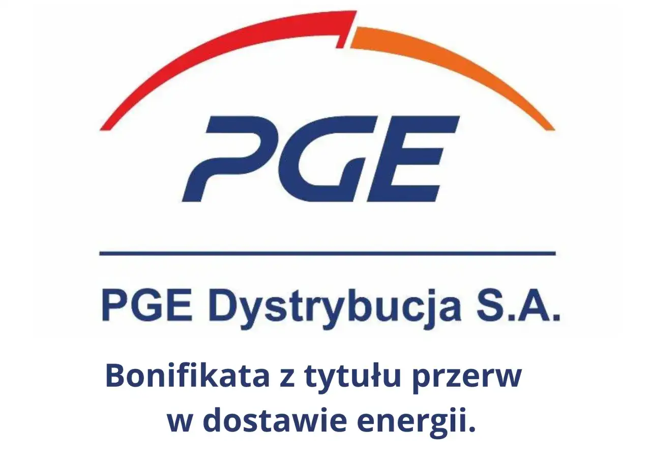 PGE Dystrybucja S.A. informuje o bonifikacie z tytułu przerw w dostawie energii. Dowiedz się, jak uzyskać odszkodowanie za brak prądu.