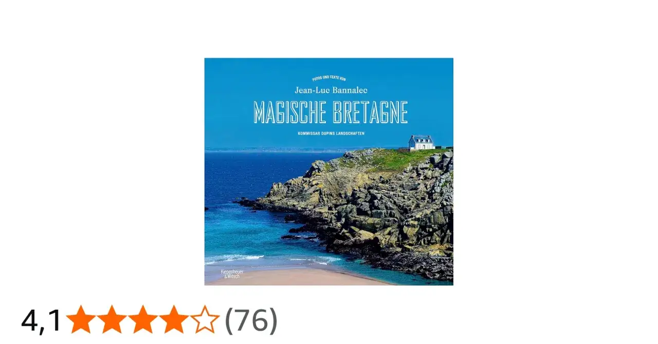 Bannalec reihenfolge: Magische Bretagne, ein Buch mit Fotos und Texten von Jean-Luc Bannalec, zeigt eine Küstenlandschaft mit einem Haus.