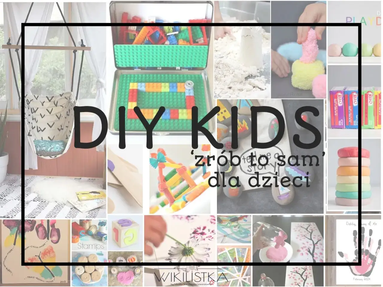R&oacute;żnorodne prezenty DIY dla dzieci w r&oacute;żnym wieku