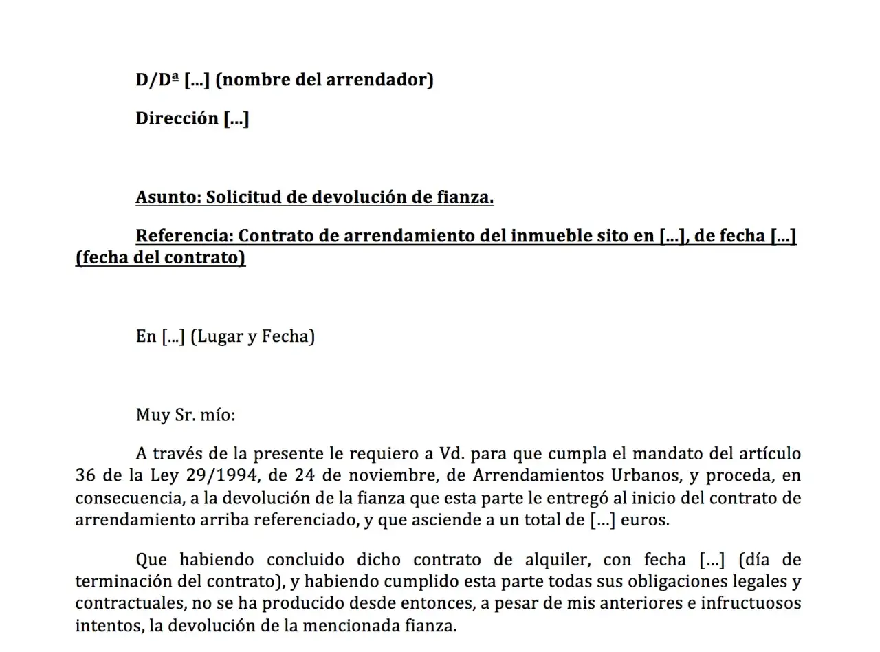 Solicitud formal de escrito no devoluci&oacute;n fianza alquiler. Se reclama la fianza de un contrato de arrendamiento tras su finalizaci&oacute;n y cumplimiento de obligaciones.