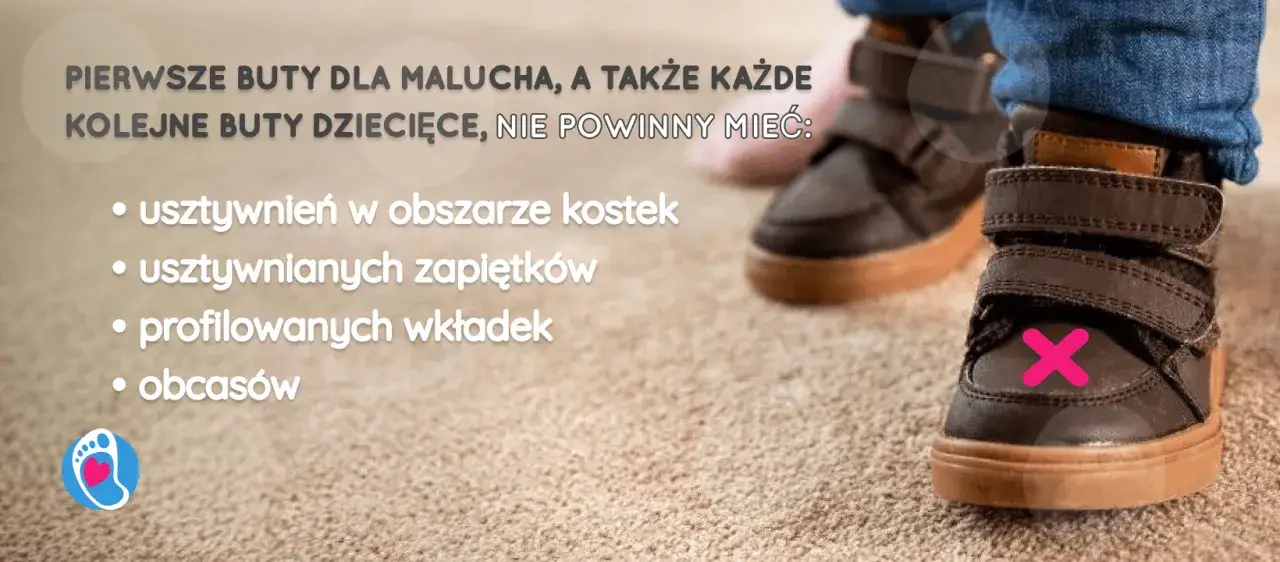 Cechy zdrowych butów dziecięcych, jak wybrać dobre buty dla dwulatka infografika