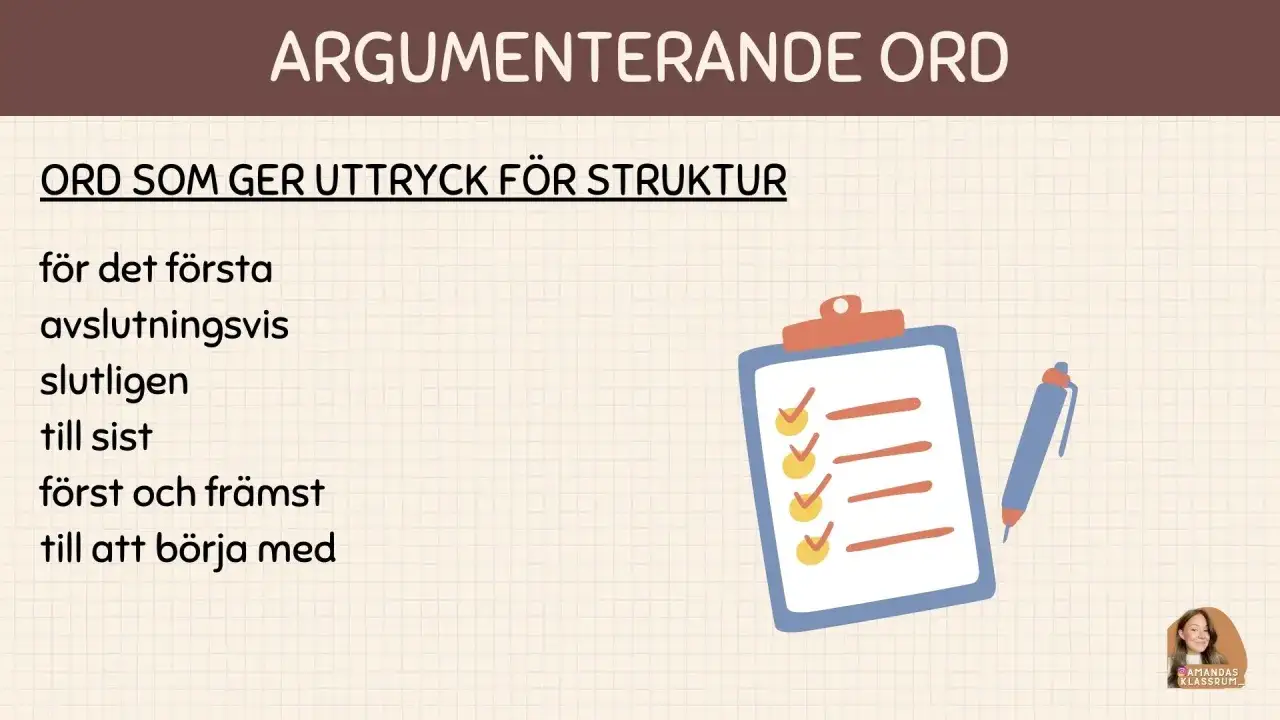Ord som ger struktur i en argumenterande text, som 
