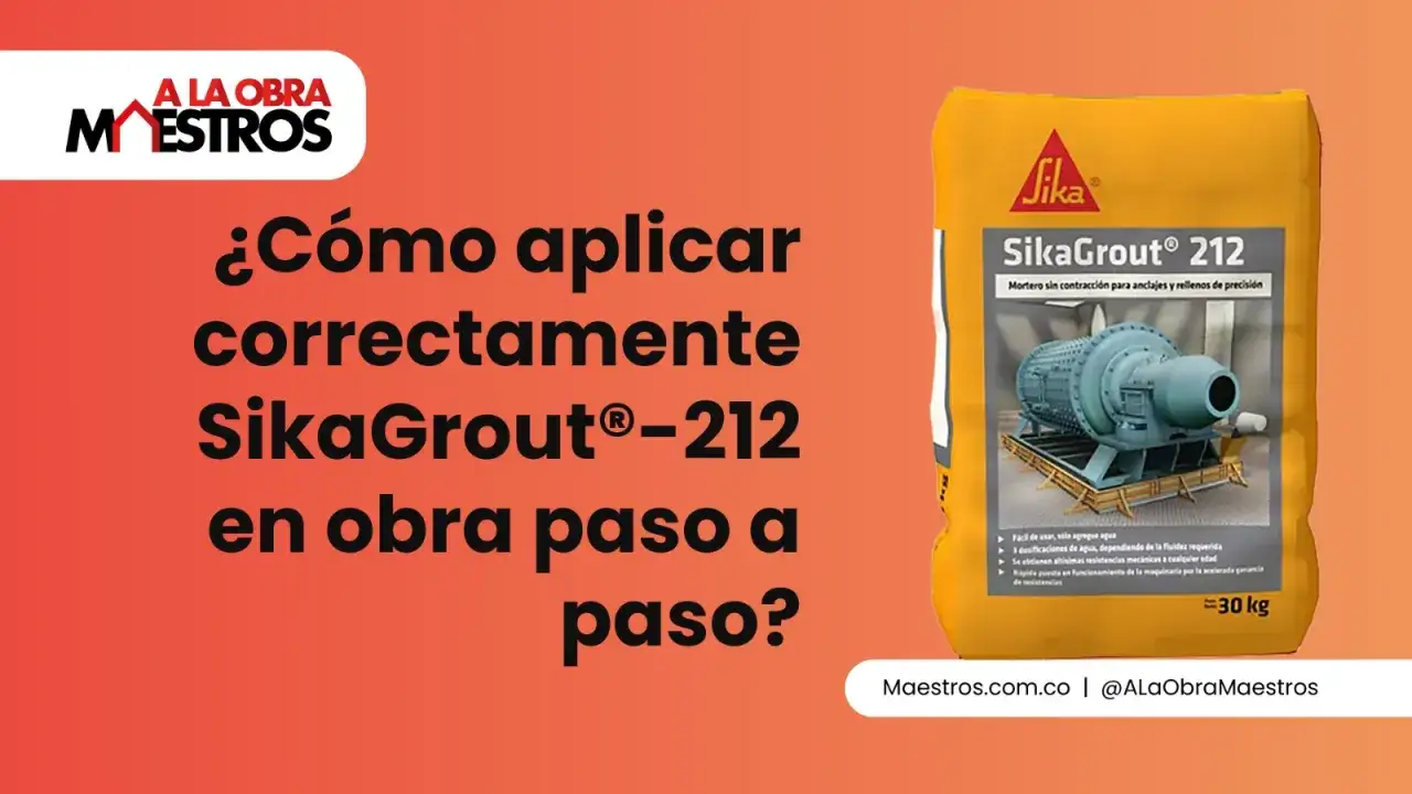 SikaGrout&reg; 212: aprende a aplicarlo correctamente en obra paso a paso. Bolsa de mortero de 30 kg.