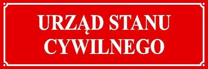 Urząd Stanu Cywilnego tablica informacyjna
