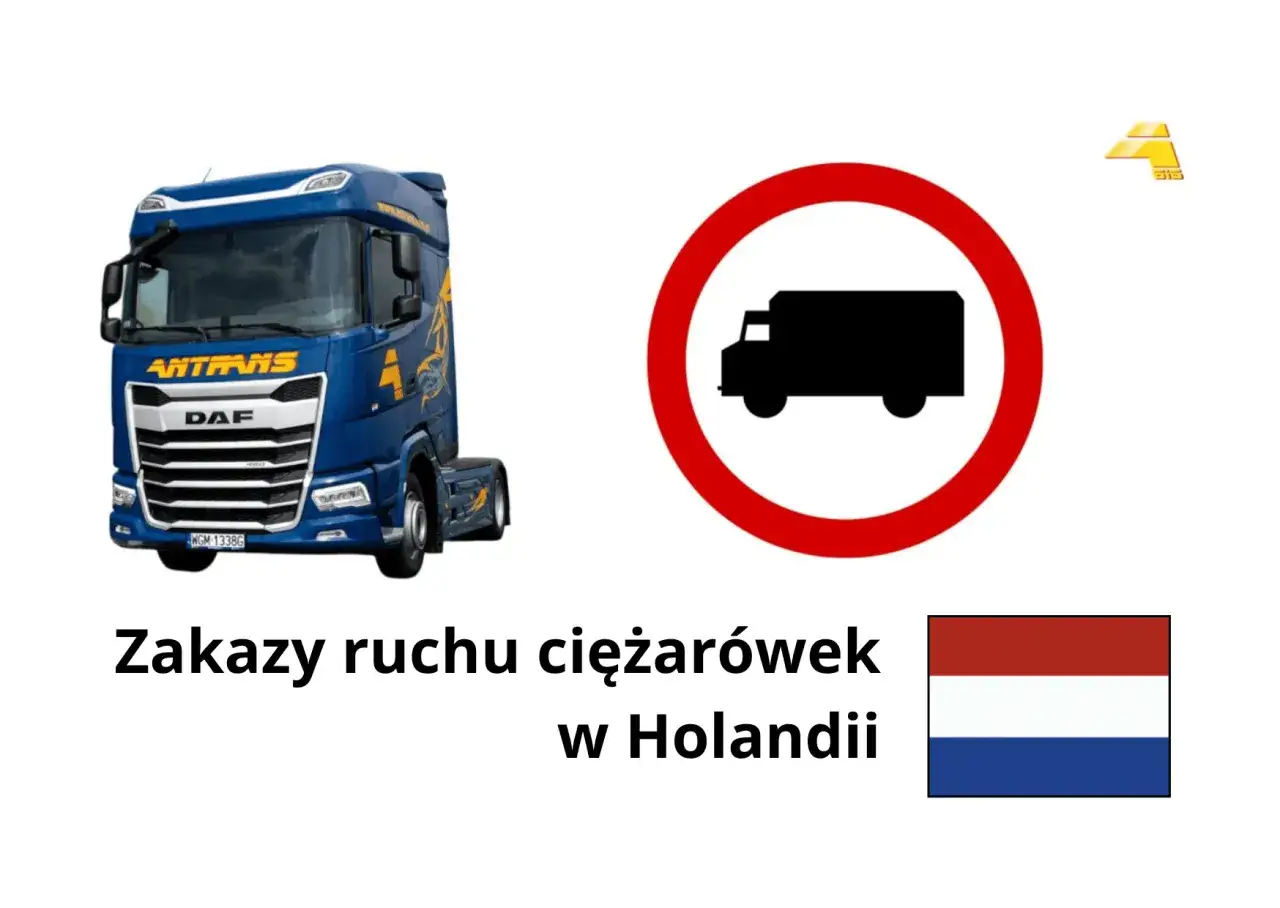 Niebieska ciężarówka DAF obok znaku zakazu ruchu dla ciężarówek. Informacja o zakazy ruchu ciężarówek w europie, konkretnie w Holandii.