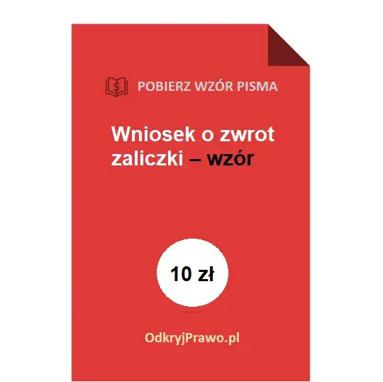 Zdjęcie Jak napisać wniosek o zwrot zaliczki i uniknąć problemów z odzyskaniem?