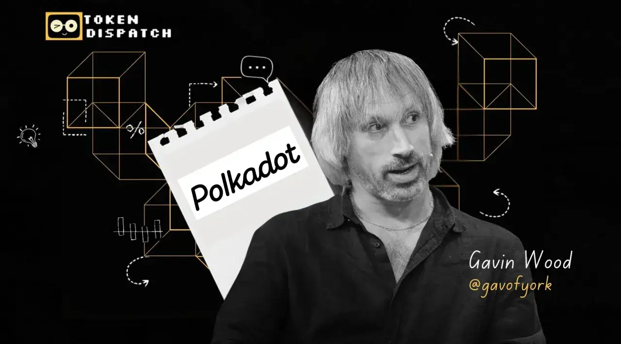 Gavin Wood, tw&oacute;rca Polkadot, na tle schemat&oacute;w i logo Token Dispatch.