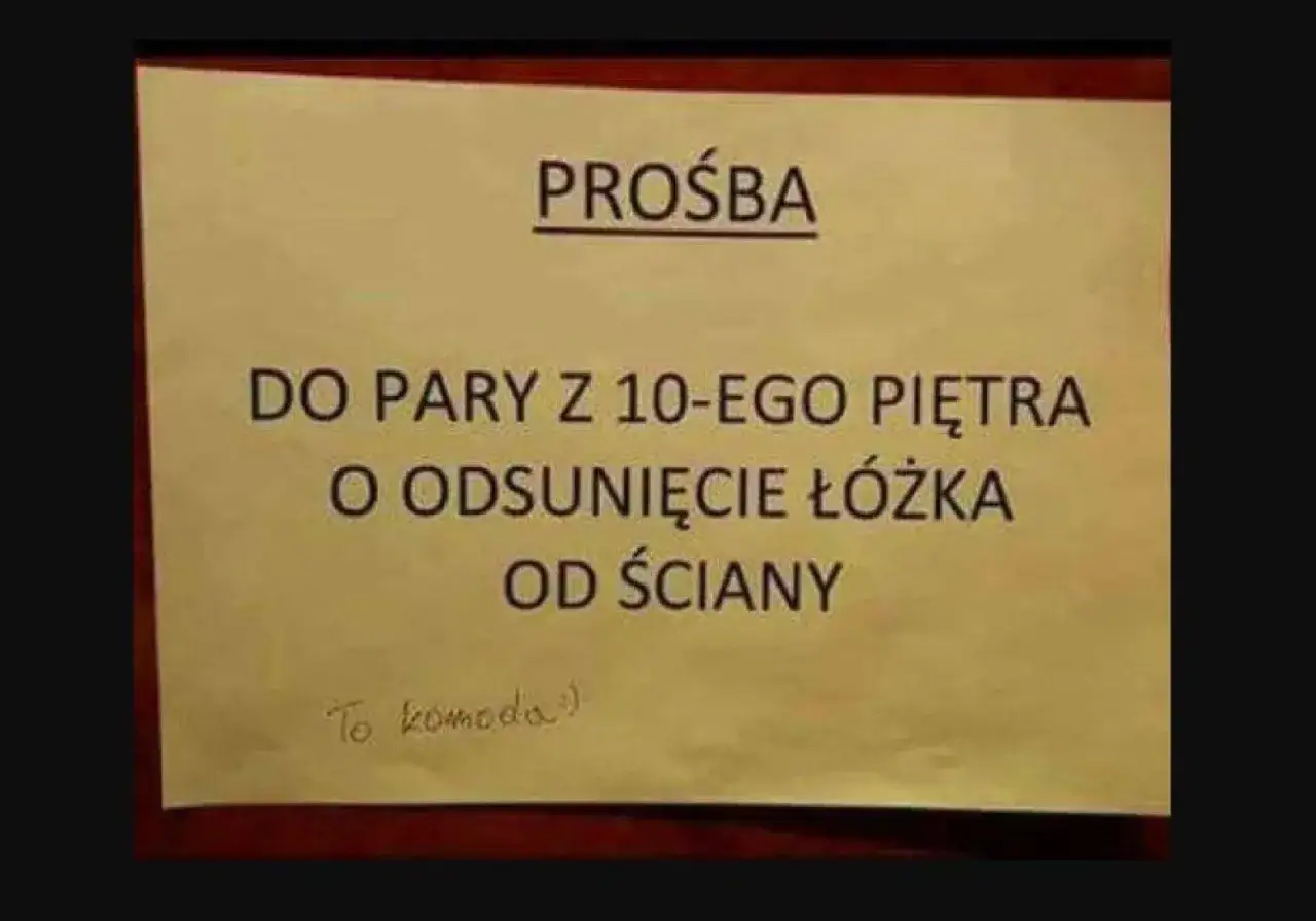 Prośba do pary z 10. piętra o odsunięcie łóżka od ściany. Może sąsiedzi mają napaloną sąsiadkę i słyszą wszystko?