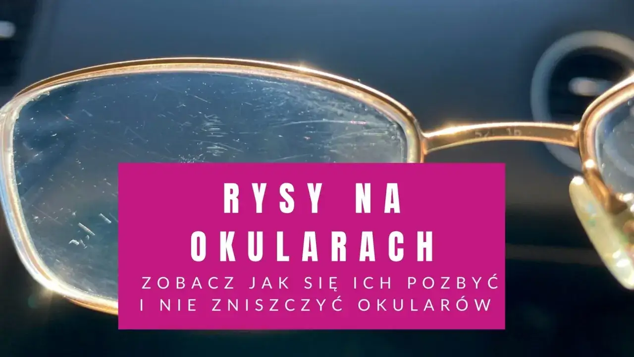 Porysowane okulary przeciwsłoneczne z widocznymi zarysowaniami na soczewkach. Rysy na okularach - zobacz jak się ich pozbyć.