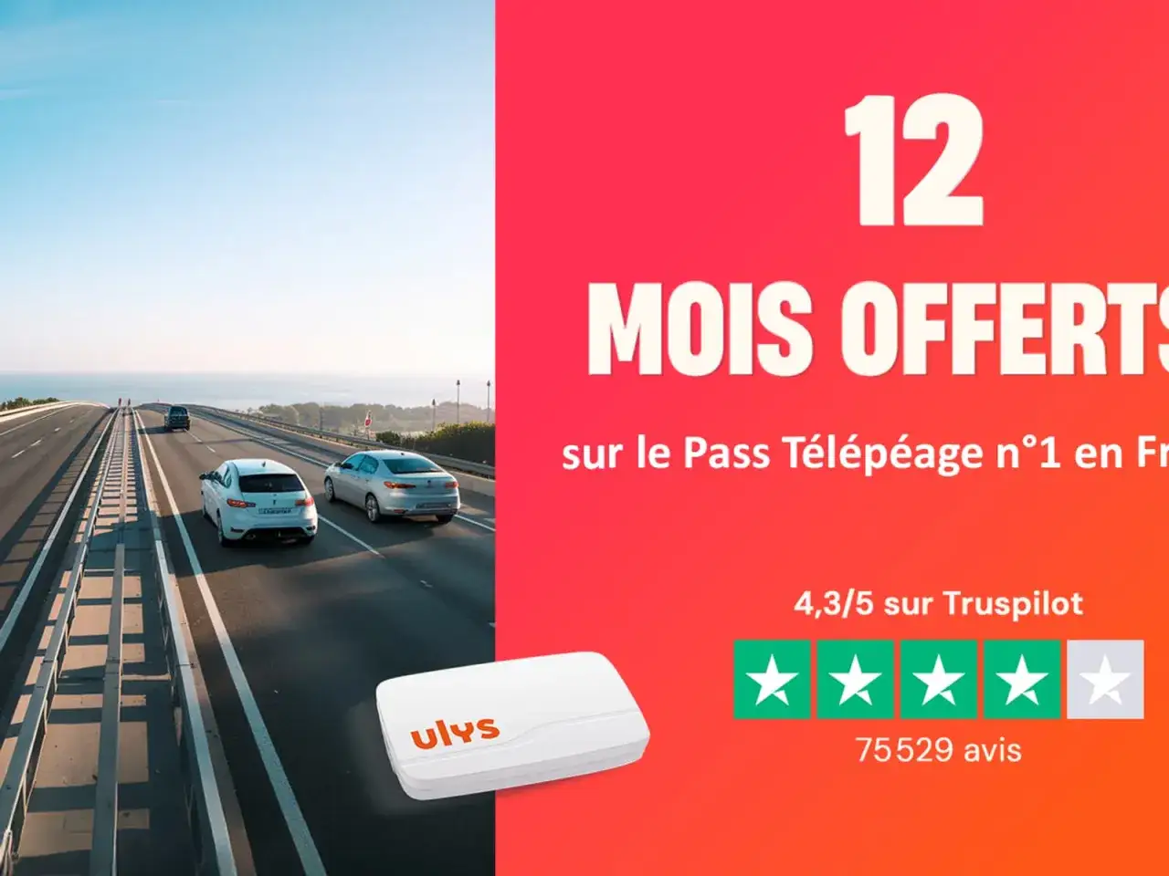 Profitez de 12 mois offerts avec le parrainage Ulys, le Pass T&eacute;l&eacute;p&eacute;age n&deg;1 en France. Un appareil blanc Ulys est visible sur une autoroute.