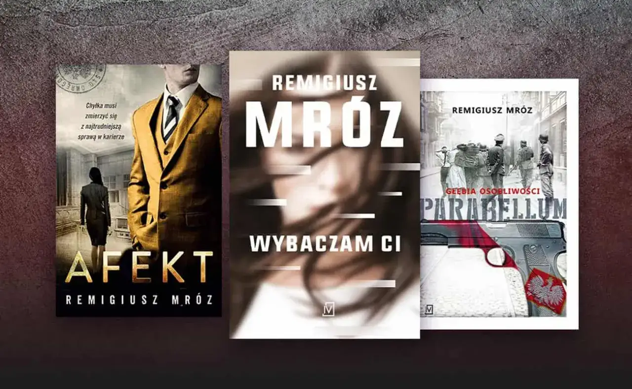 Okładki książek Remigiusza Mroza: 