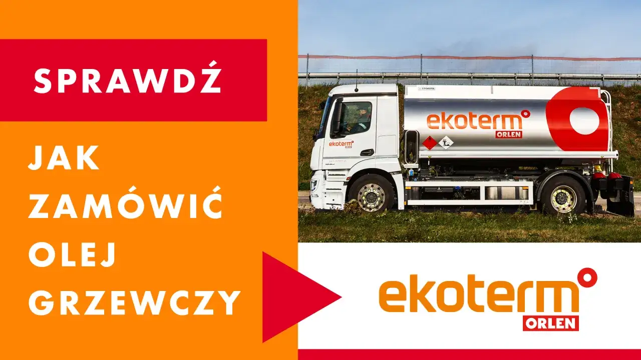 Sprawdź, jak zamówić olej grzewczy. Ciężarówka z logo Orlen Ekotherm dostarcza paliwo. Aktualna olej opałowy cena jest kluczowa.