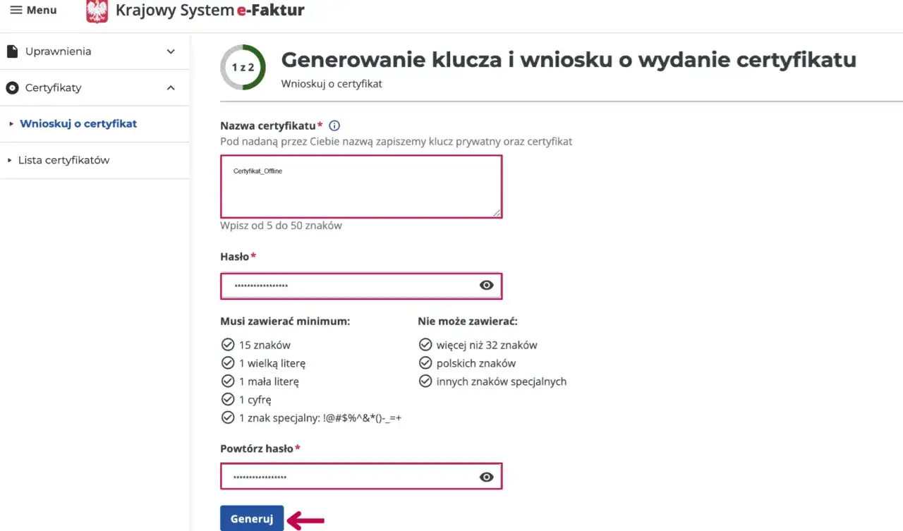 Generowanie klucza i wniosku o wydanie certyfikatu KSeF. Wpisz nazwę certyfikatu i hasło, aby uzyskać ksef certyfikat.