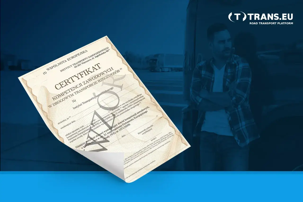 Certyfikat kompetencji zawodowych w drogowym transporcie, potwierdzający spełnienie wymogów unijnych. Licencja wspólnotowa dla przewoźników.