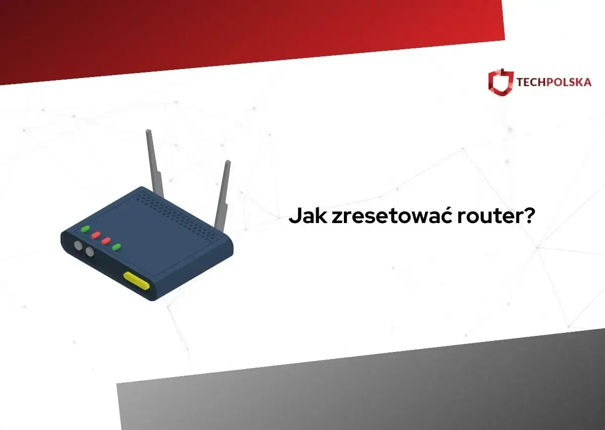 Ilustracja przedstawia router z antenkami i diodami. Obok widnieje pytanie: