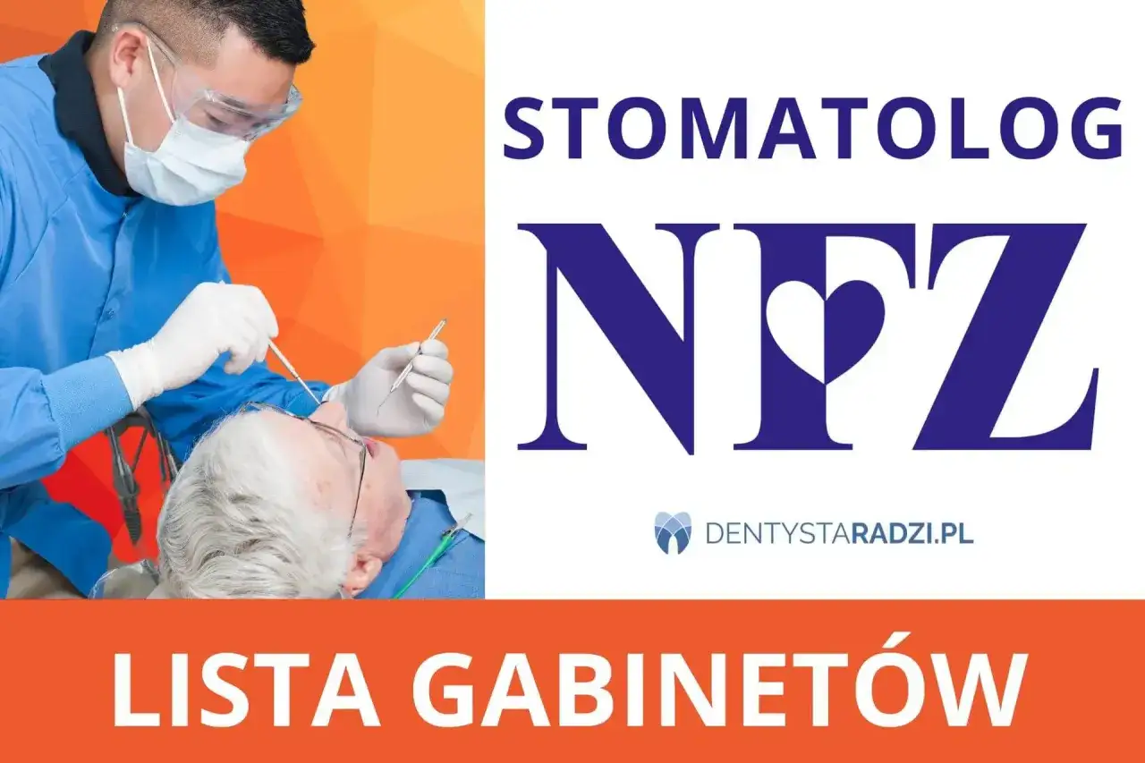 Stomatolog NFZ: dowiedz się, jak zapisać się do dentysty na NFZ. Lista gabinetów.