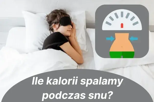 Zdjęcie Ile kalorii spalamy podczas snu: fakty oparte na badaniach naukowych