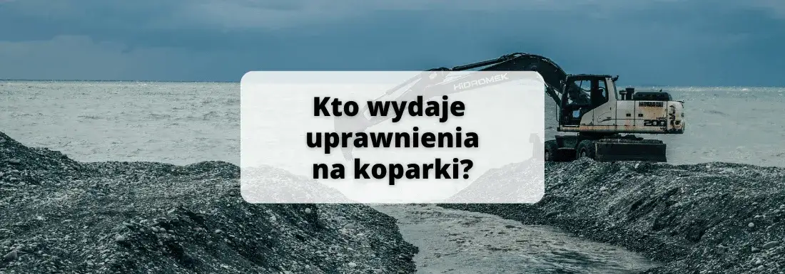 Zdjęcie Kto wydaje uprawnienia na koparki? Kluczowe informacje i wymagania