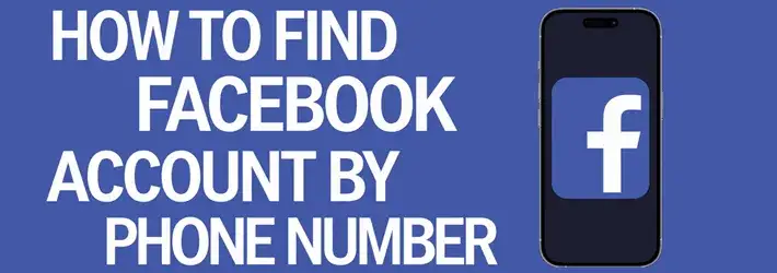 Zdjęcie Jak znaleźć na Facebooku po numerze telefonu i nie popełnić błędów