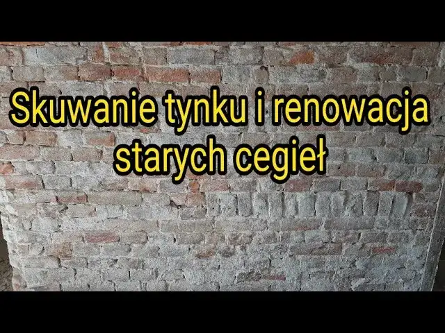 Zdjęcie Jak oczyścić cegłę z tynku bez uszkodzeń - skuteczne metody i porady