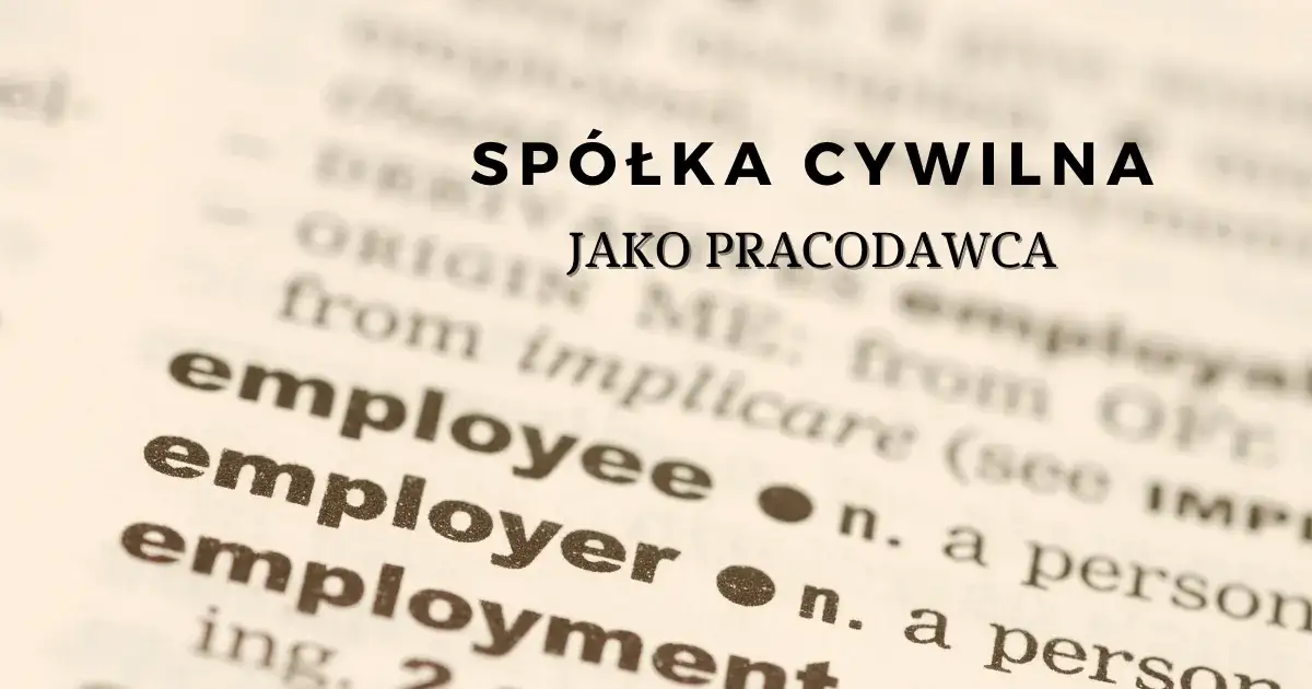 Zdjęcie Czy spółka cywilna ma zdolność prawną? Oto, co musisz wiedzieć