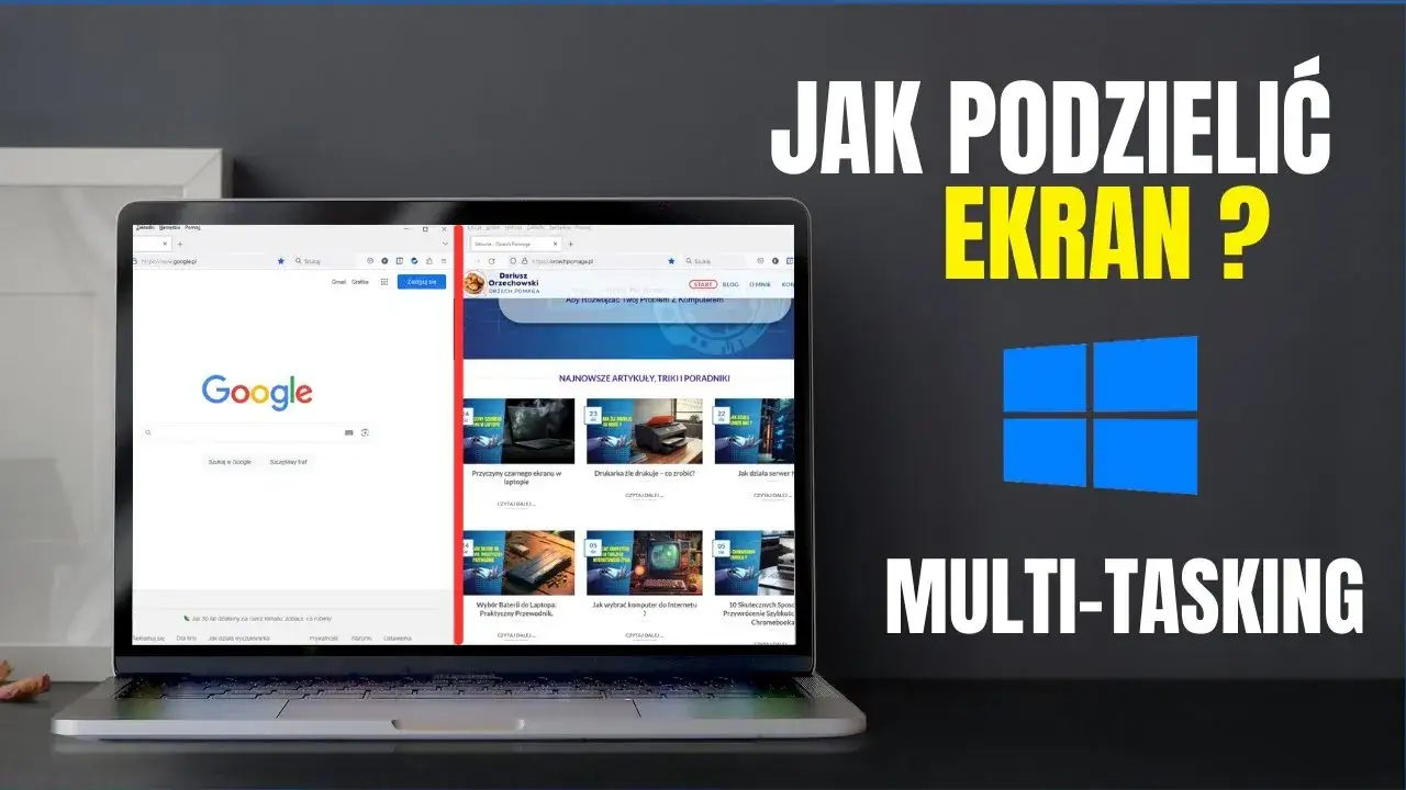 Zdjęcie Jak podzielić ekran Windows 10 i poprawić swoją efektywność pracy