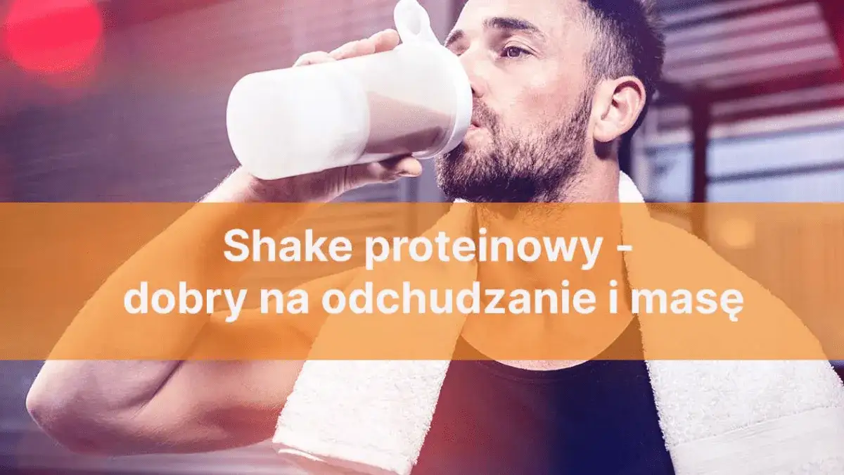 Zdjęcie Shake proteinowy co daje: korzyści dla mięśni i odchudzania