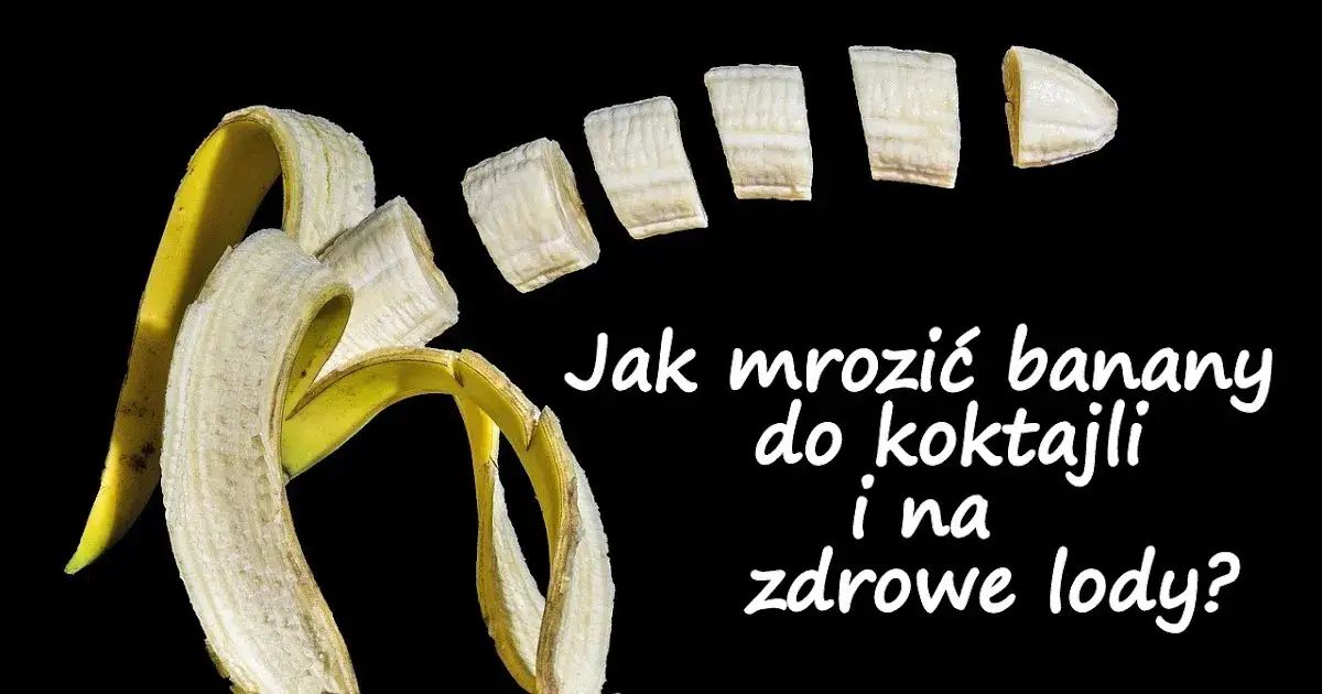 Zdjęcie Jak mrozić banany, aby zachowały smak i wartość odżywczą?
