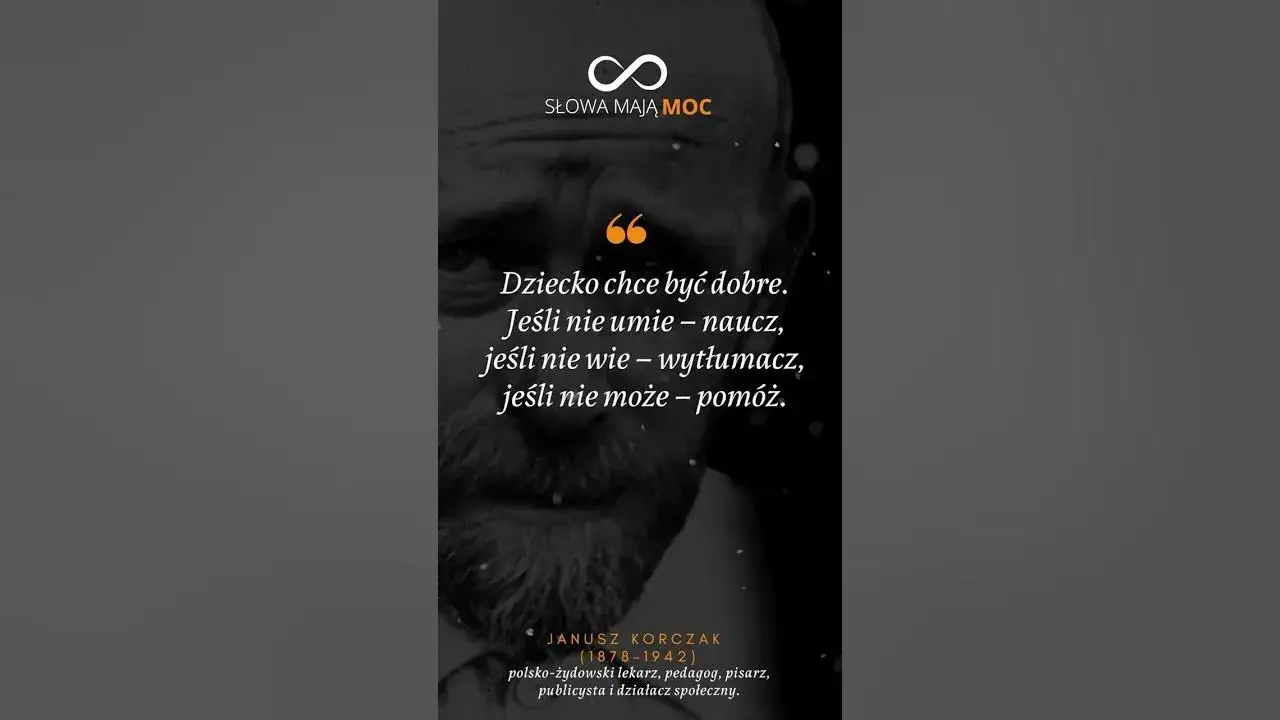 Zdjęcie Janusz Korczak jak kochać dziecko cytaty, które zmienią twoje podejście