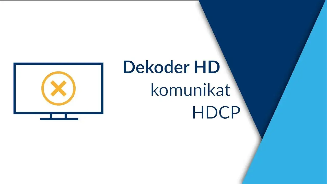 Zdjęcie Jak naprawić błąd HDCP i odzyskać działający obraz na urządzeniu