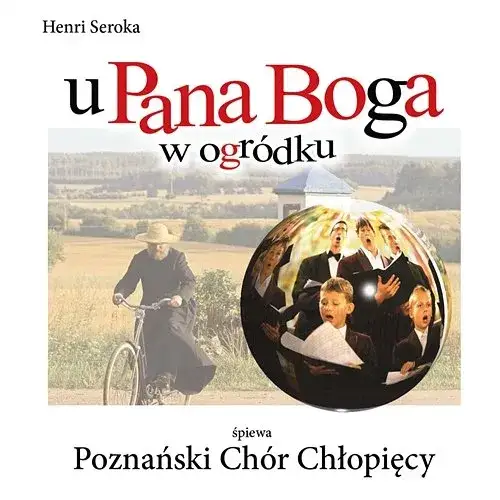 Zdjęcie Muzyka z filmu U Pana Boga w Ogródku – odkryj niezapomniane utwory