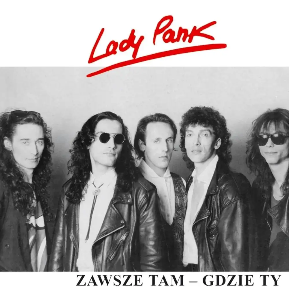 Zdjęcie Tekst piosenki zawsze tam gdzie ty - emocjonalna podróż z Lady Pank