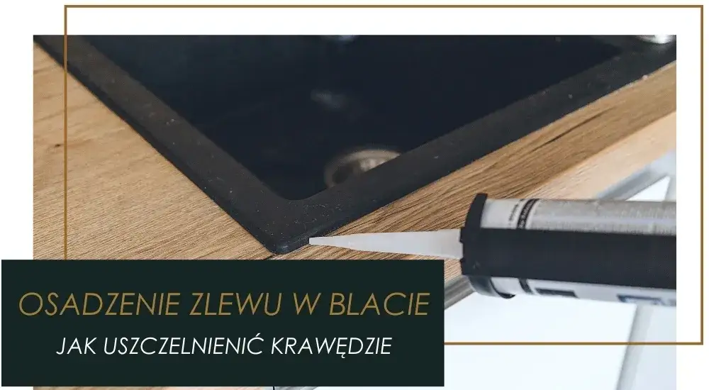 Zdjęcie Czym przykleić zlew do szafki, aby uniknąć przecieków i pleśni?