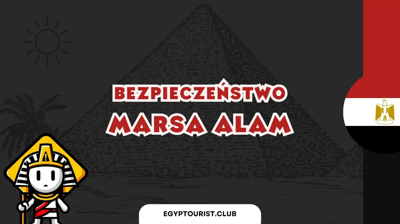 Zdjęcie Czy Marsa Alam w Egipcie jest bezpieczne? Oto co musisz wiedzieć