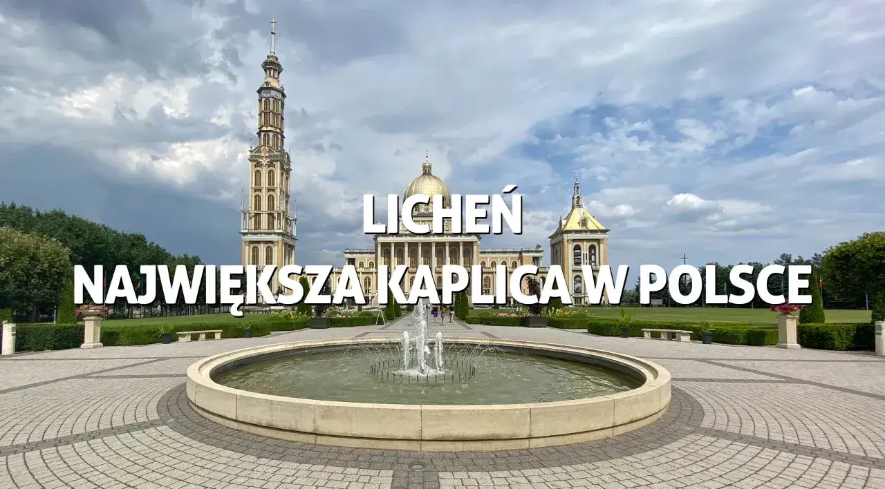 Zdjęcie Licheń Stary atrakcje, które zaskoczą każdego turystę w regionie