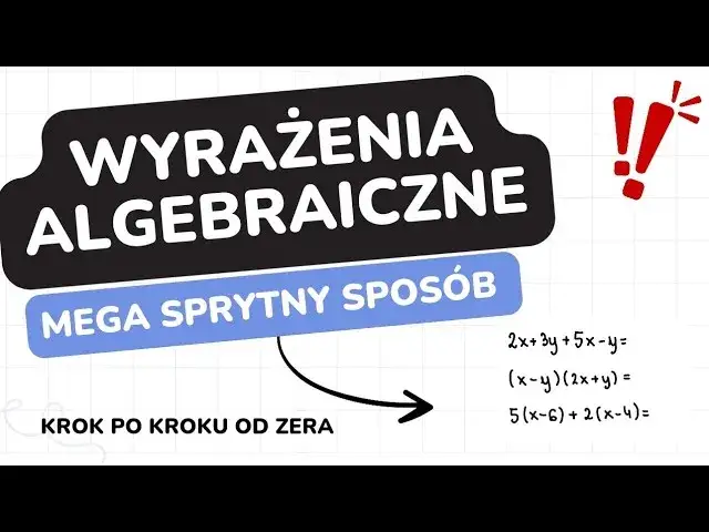Zdjęcie Jak rozwiązać wyrażenia algebraiczne – proste kroki i przykłady