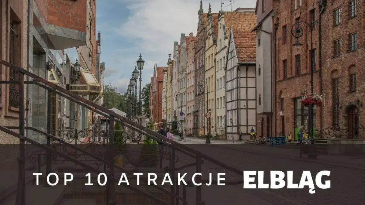 Zdjęcie Najciekawsze atrakcje w Elblągu, które musisz zobaczyć podczas wizyty