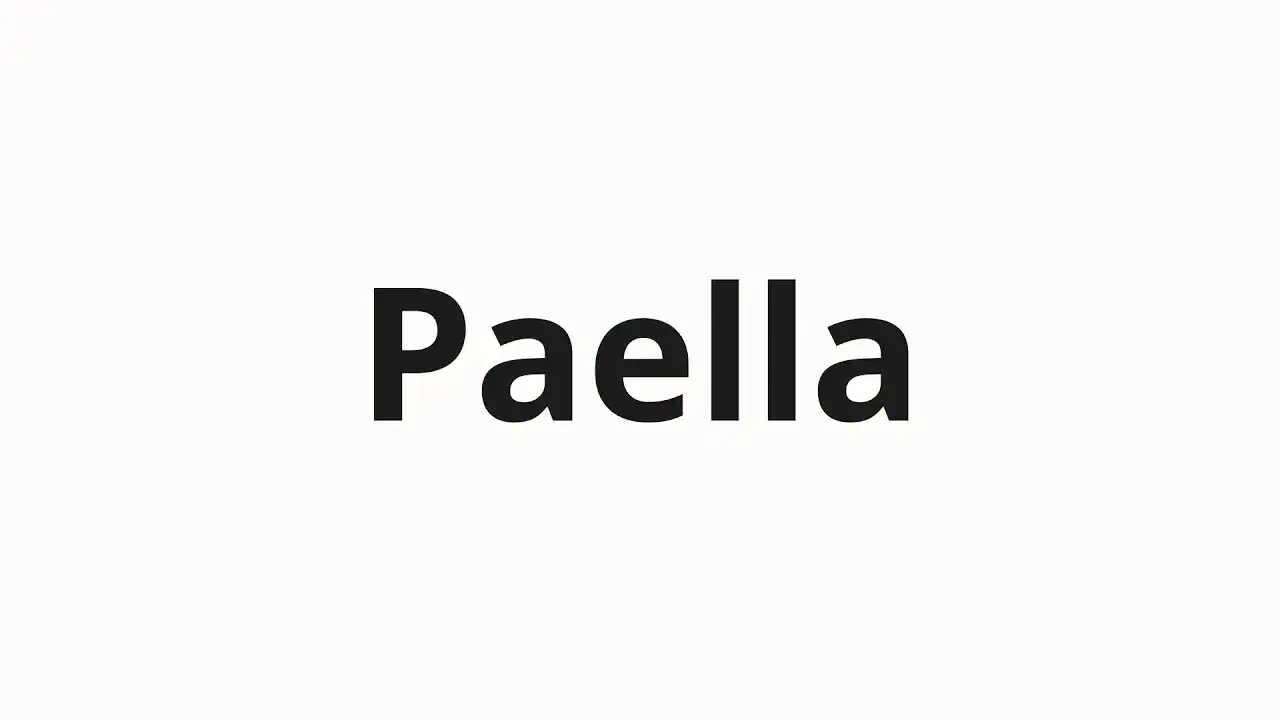 Zdjęcie Jak czytać paella - prosta wymowa i zasady fonetyczne