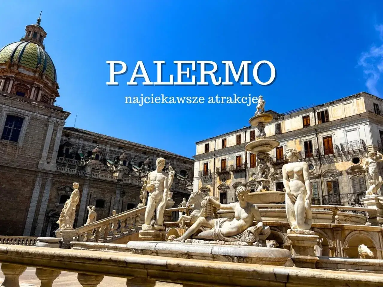 Zdjęcie Najlepsze atrakcje w Palermo, które musisz zobaczyć podczas wizyty
