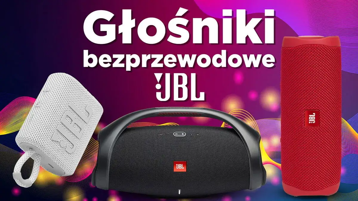 Zdjęcie Jaki głośnik JBL wybrać? Poradnik 2026: Ranking i por&oacute;wnanie