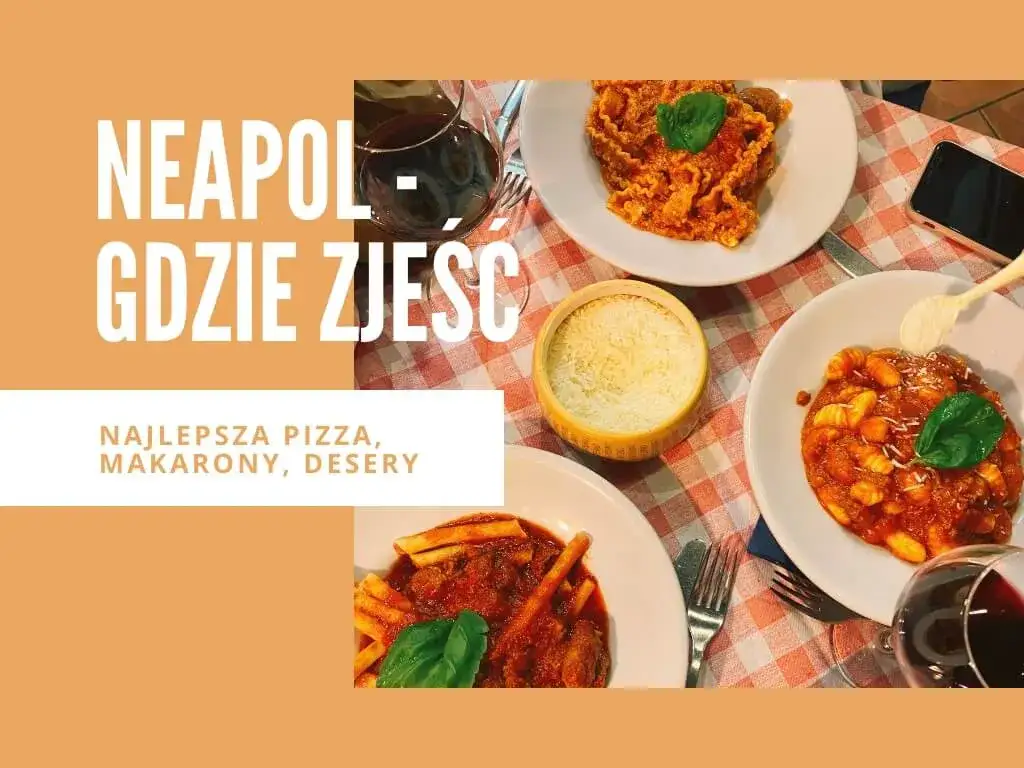Zdjęcie Co zjeść w Neapolu: Najlepsze potrawy, które musisz spróbować