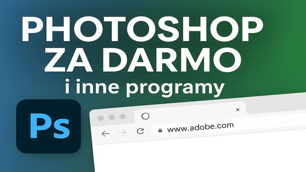 Zdjęcie Jak pobrać photoshopa za darmo i uniknąć nielegalnych wersji