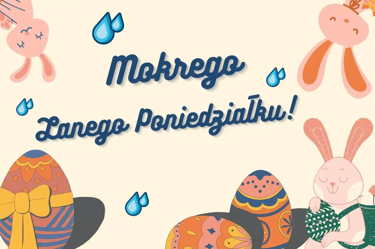 Życzenia na lany poniedziałek - Jakie wybrać? Gotowe i krótkie wzory