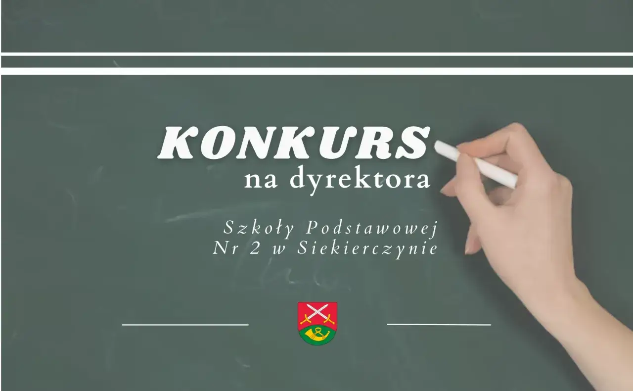 Konkurs na dyrektora Szkoły Podstawowej Nr 2 w Siekierczynie. Dłoń z kredą pisze na tablicy.