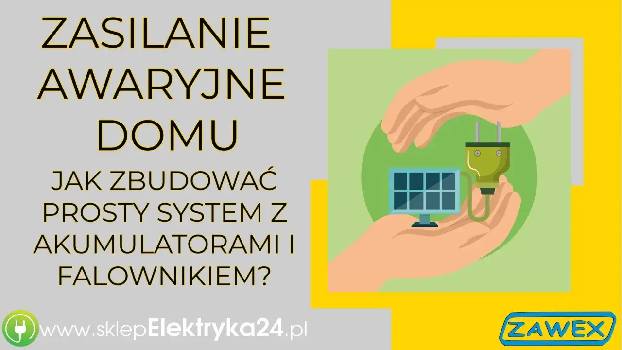 Zasilanie awaryjne domu: jak zbudować prosty system z akumulatorami i falownikiem? Dwie dłonie trzymają panel słoneczny i wtyczkę.